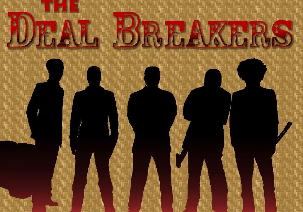The Deal Breakers Promo